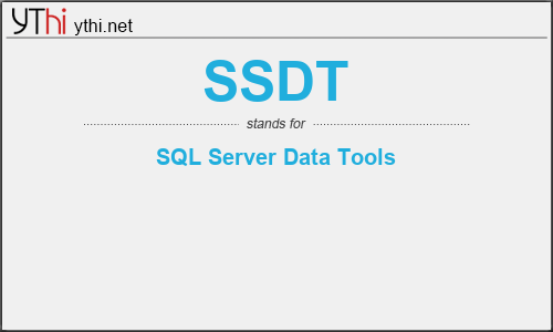 What does SSDT mean? What is the full form of SSDT?