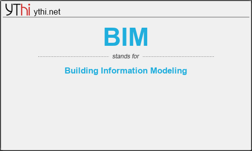 What does BIM mean? What is the full form of BIM?