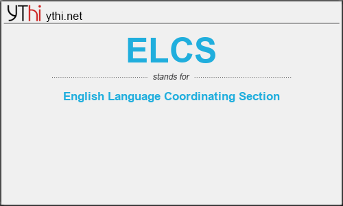 What does ELCS mean? What is the full form of ELCS?