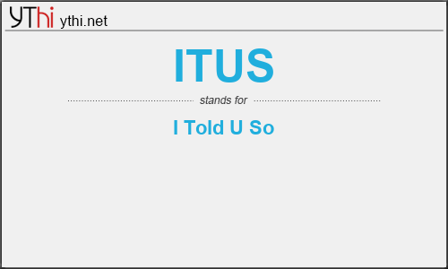 What does ITUS mean? What is the full form of ITUS?