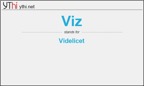 What does VIZ mean? What is the full form of VIZ?