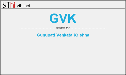 What does GVK mean? What is the full form of GVK?