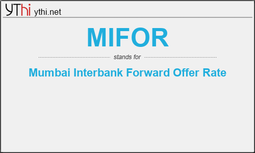 What does MIFOR mean? What is the full form of MIFOR?