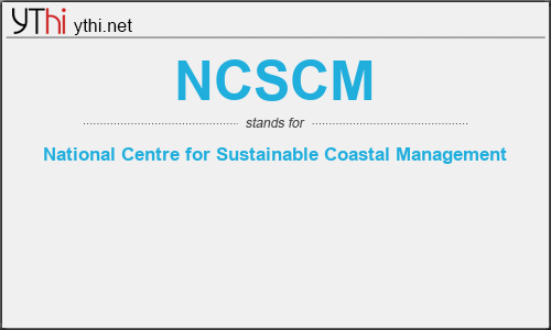 What does NCSCM mean? What is the full form of NCSCM?