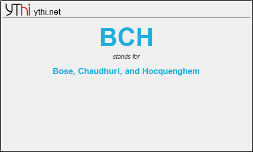 What does BCH mean? What is the full form of BCH?