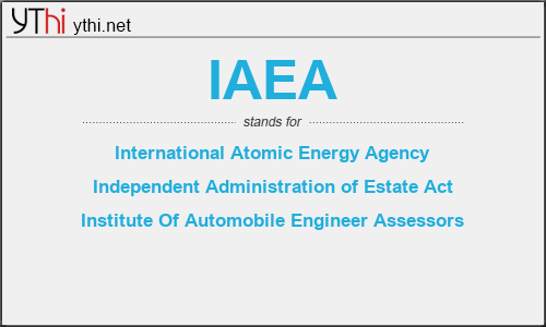 What does IAEA mean? What is the full form of IAEA?