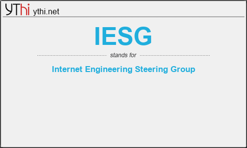 What does IESG mean? What is the full form of IESG?