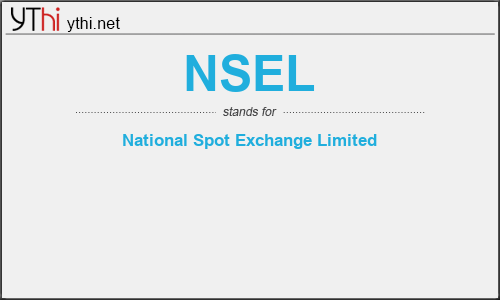 What does NSEL mean? What is the full form of NSEL?