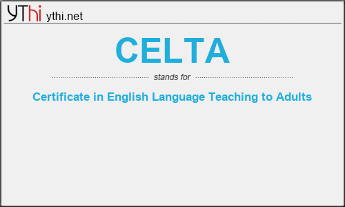 What does CELTA mean? What is the full form of CELTA?