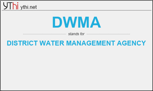 What does DWMA mean? What is the full form of DWMA?