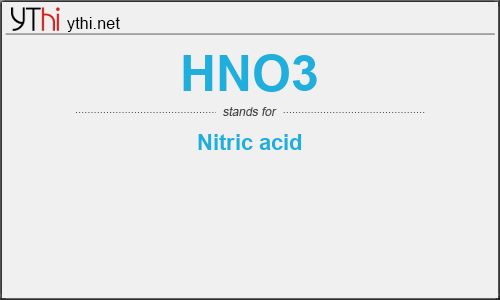 What does HNO3 mean? What is the full form of HNO3?