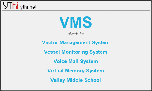 What does VMS mean? What is the full form of VMS?