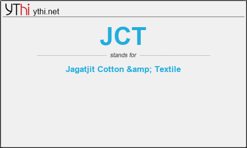 What does JCT mean? What is the full form of JCT?