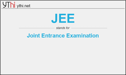 What does JEE mean? What is the full form of JEE?