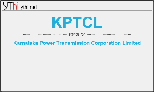 What does KPTCL mean? What is the full form of KPTCL?