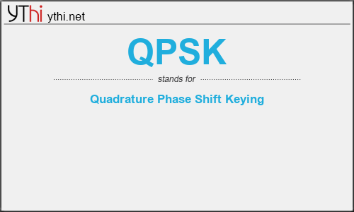 What does QPSK mean? What is the full form of QPSK?