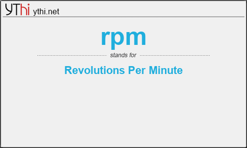 What does RPM mean? What is the full form of RPM?