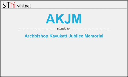 What does AKJM mean? What is the full form of AKJM?