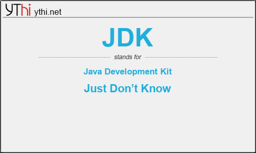 What does JDK mean? What is the full form of JDK?