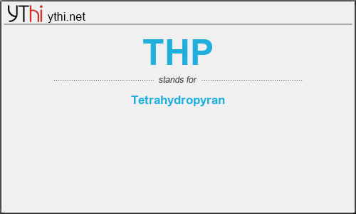 What does THP mean? What is the full form of THP?