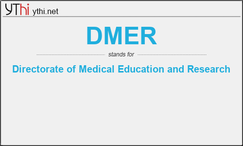 What does DMER mean? What is the full form of DMER?