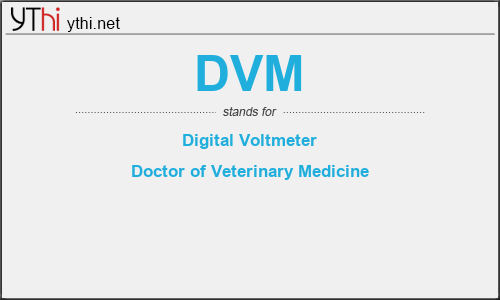 What does DVM mean? What is the full form of DVM?