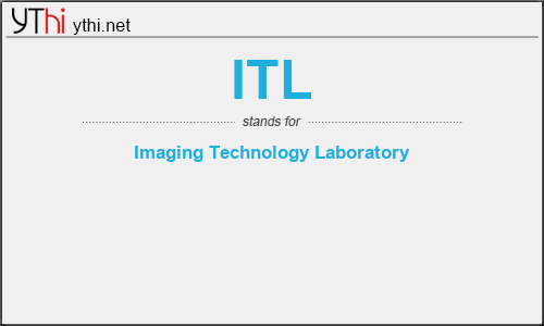 What does ITL mean? What is the full form of ITL?