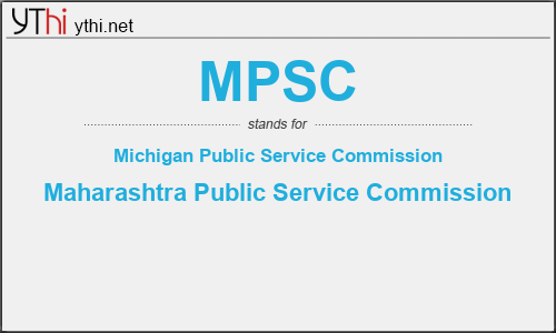 What does MPSC mean? What is the full form of MPSC?