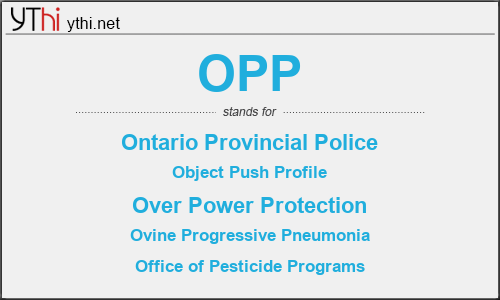 What does OPP mean? What is the full form of OPP?