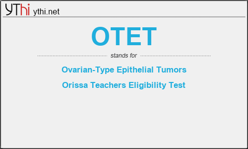 What does OTET mean? What is the full form of OTET?