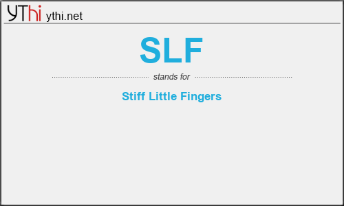What does SLF mean? What is the full form of SLF?