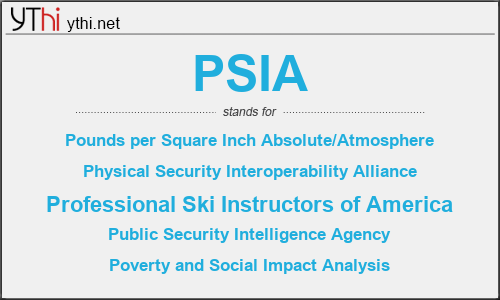 What does PSIA mean? What is the full form of PSIA?