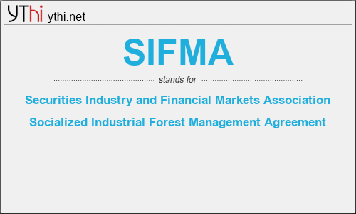 What does SIFMA mean? What is the full form of SIFMA?