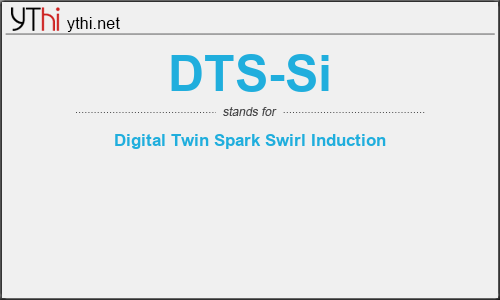 What does DTS-SI mean? What is the full form of DTS-SI?