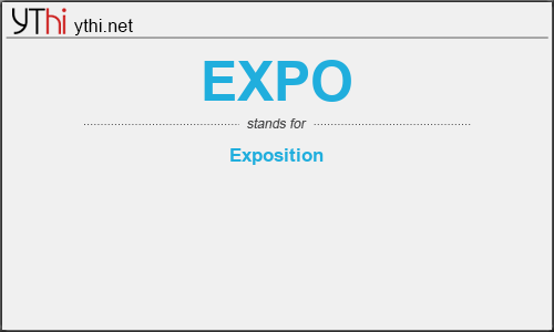 What does EXPO mean? What is the full form of EXPO?