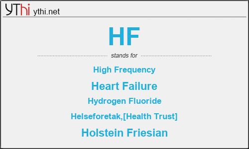 What does HF mean? What is the full form of HF?