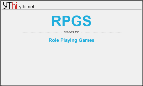 What does RPGS mean? What is the full form of RPGS?