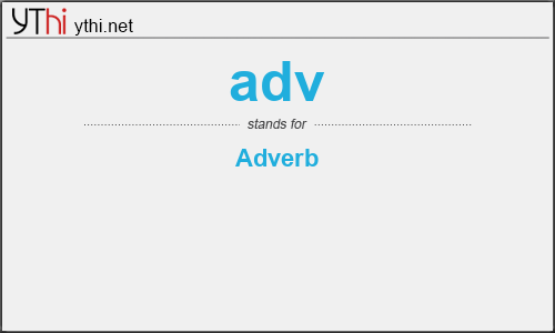 What does ADV mean? What is the full form of ADV?