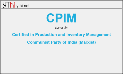 What does CPIM mean? What is the full form of CPIM?