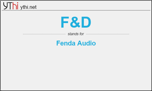 What does F&D mean? What is the full form of F&D?