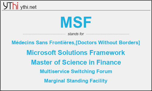 What does MSF mean? What is the full form of MSF?