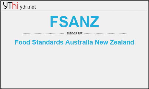 What does FSANZ mean? What is the full form of FSANZ?