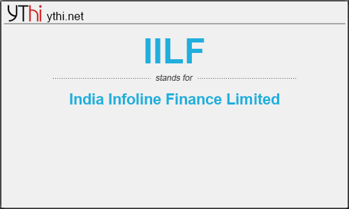 What does IILF mean? What is the full form of IILF?