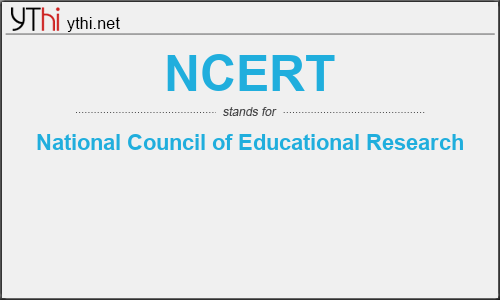 What does NCERT mean? What is the full form of NCERT?