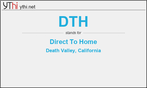 What does DTH mean? What is the full form of DTH?