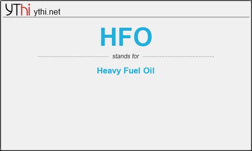 What does HFO mean? What is the full form of HFO?