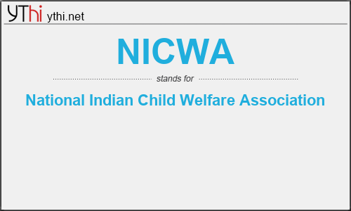 What does NICWA mean? What is the full form of NICWA?