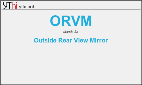 What does ORVM mean? What is the full form of ORVM?