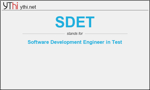 What does SDET mean? What is the full form of SDET?