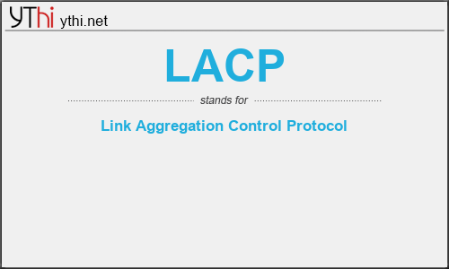 What does LACP mean? What is the full form of LACP?